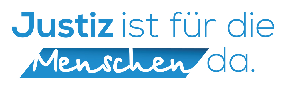 Justiz ist für die Menschen da – Recht Sicherheit Vertrauen