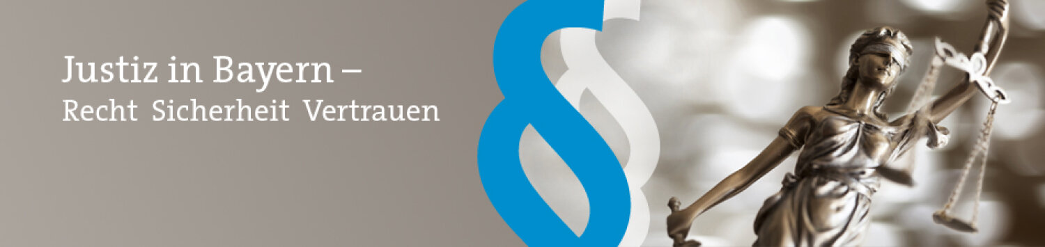 Header Justiz In Bayern - Recht Sicherheit Vertrauen 950x225